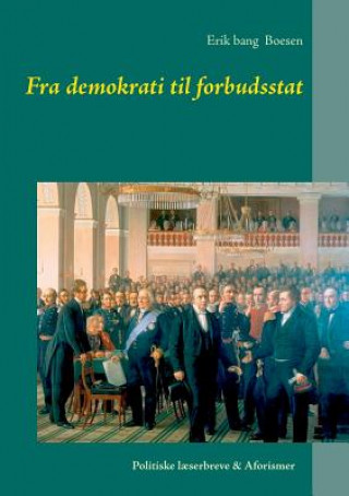 Book Fra demokrati til forbudsstat Erik Bang Boesen