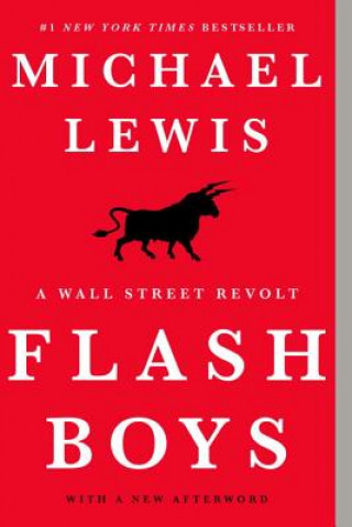 Książka Flash Boys - A Wall Street Revolt Michael Lewis