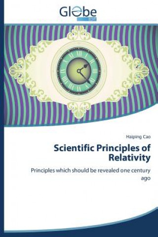 Kniha Scientific Principles of Relativity Cao Haiping