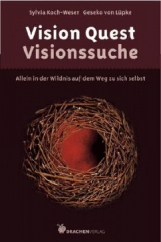 Book Vision Quest - Visionssuche Sylvia Koch-Weser