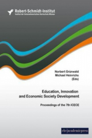 Könyv Education, Innovation and Economic Society Development Norbert Grünwald