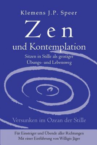 Kniha Zen und Kontemplation Klemens J. P. Speer