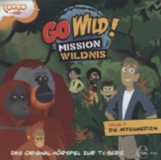 Audio Go Wild! - Mission Wildnis - Affenmedizin, Audio-CD Go Wild!-Mission Wildnis