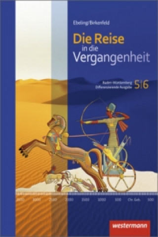 Kniha Die Reise in die Vergangenheit - Ausgabe 2016 für Baden-Württemberg, m. 1 Buch, m. 1 Online-Zugang Hans Ebeling