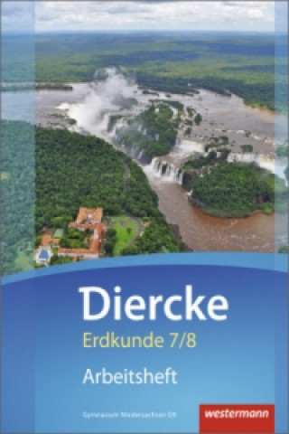 Książka Diercke Erdkunde - Ausgabe 2015 für Gymnasien in Niedersachsen G9 