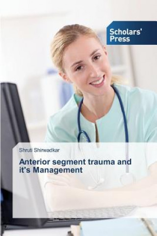 Book Anterior segment trauma and it's Management Shirwadkar Shruti