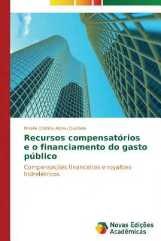 Carte Recursos compensatorios e o financiamento do gasto publico Abreu Quintela Mirelle Cristina