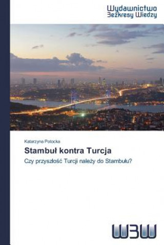 Buch Stambul kontra Turcja Potocka Katarzyna