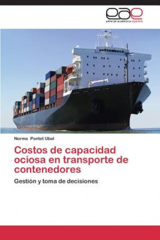 Carte Costos de capacidad ociosa en transporte de contenedores Pontet Ubal Norma