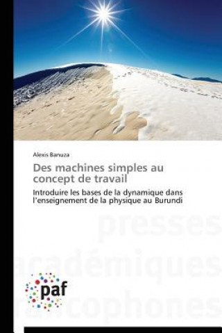 Könyv Des Machines Simples Au Concept de Travail Banuza-A