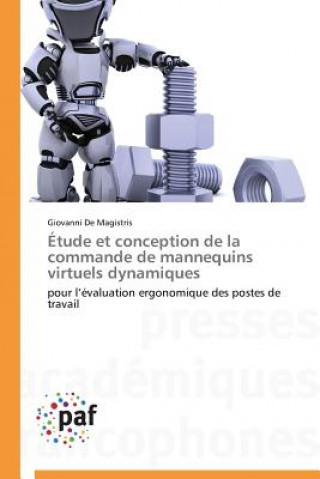 Könyv Etude Et Conception de la Commande de Mannequins Virtuels Dynamiques de Magistris-G