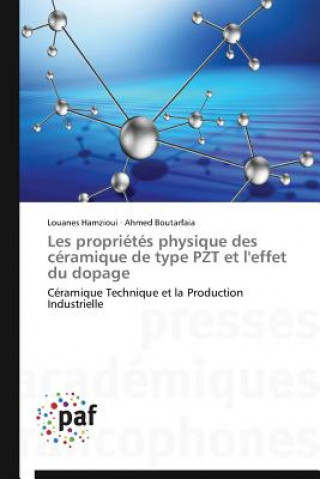 Kniha Les Proprietes Physique Des Ceramique de Type Pzt Et l'Effet Du Dopage 