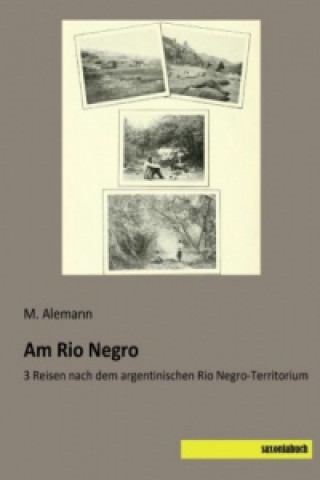 Kniha Am Rio Negro M. Alemann