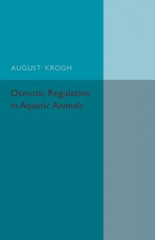 Kniha Osmotic Regulation in Aquatic Animals August Krogh