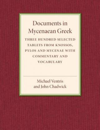 Könyv Documents in Mycenaean Greek Michael Ventris