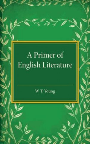 Książka Primer of English Literature W. T. Young