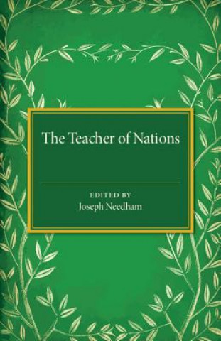 Könyv Teacher of Nations Joseph Needham