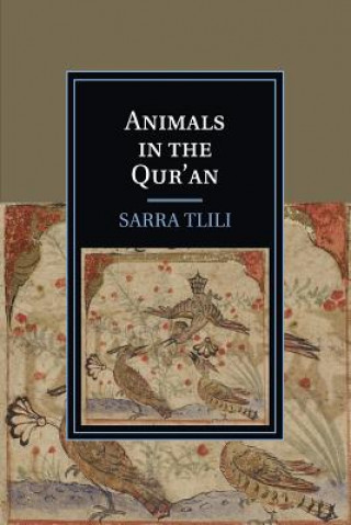 Könyv Animals in the Qur'an Sarra Tlili