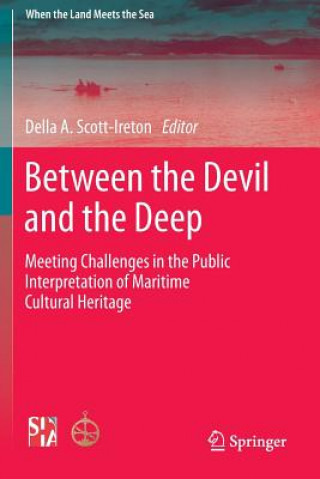 Könyv Between the Devil and the Deep Della A. Scott-Ireton