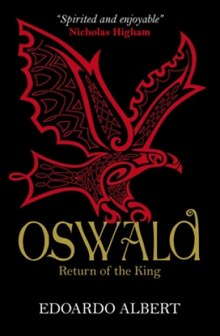 Kniha Oswald: Return of the King Edoardo Albert