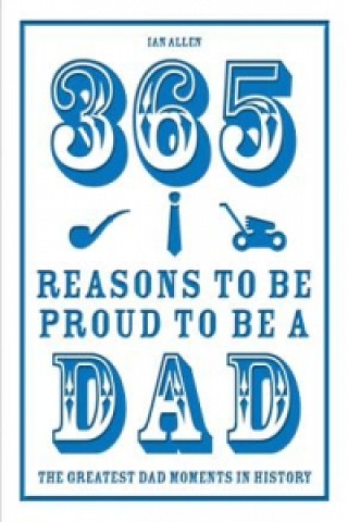 Carte 365 Reasons to be Proud to be a Dad Ian Allen