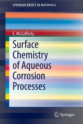 Kniha Surface Chemistry of Aqueous Corrosion Processes Edward McCafferty