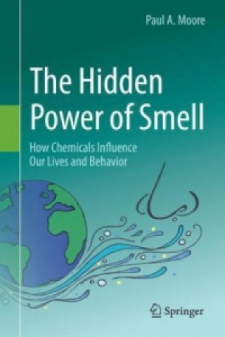 Книга Hidden Power of Smell Paul A. Moore