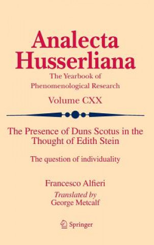 Kniha Presence of Duns Scotus in the Thought of Edith Stein Francesco Alfieri