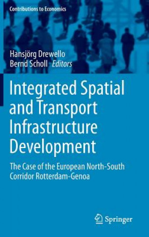 Book Integrated Spatial and Transport Infrastructure Development Hansjörg Drewello