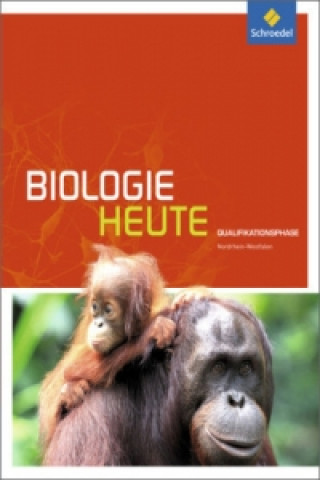 Kniha Biologie heute SII - Ausgabe 2014 für Nordrhein-Westfalen 