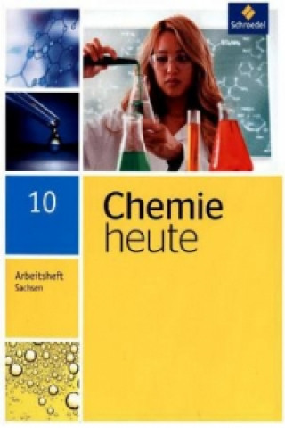 Kniha Chemie heute SI - Ausgabe 2013 für Sachsen Wolfgang Asselborn