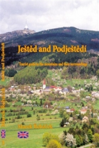 Carte Ještěd and Podještědí - Tourist guide to the mountains and their surroundings Marek Řeháček