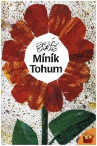 Kniha Minik Tohum. Nur ein kleines Samenkorn, türkische Ausgabe Eric Carle