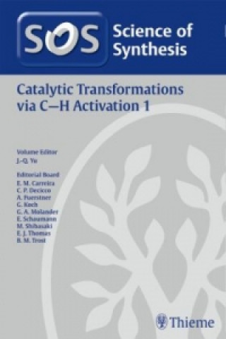 Книга Catalytic Transformations via C-H Activation. Vol.1 Vy M. Dong