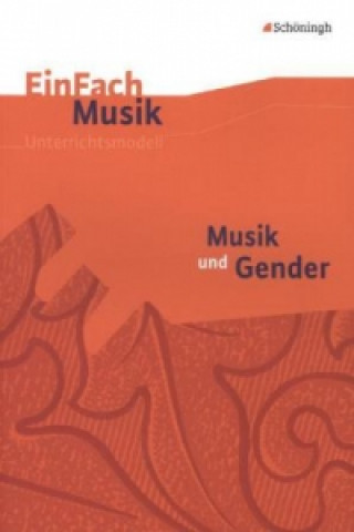 Kniha Musik und Gender, m. Audio-CD Anja Rosenbrock