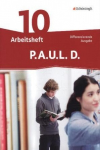 Livre P.A.U.L. D. - Persönliches Arbeits- und Lesebuch Deutsch - Differenzierende Ausgabe Frank Radke