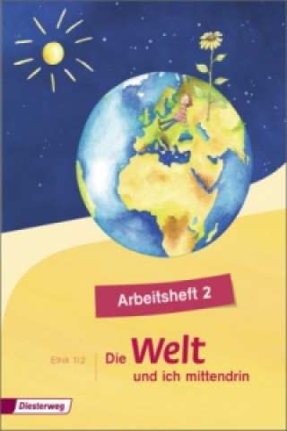 Книга Die Welt und ich mittendrin 1./2. Schuljahr, Arbeitsheft 2 Birgit Groschupp