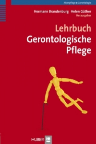 Kniha Lehrbuch Gerontologische Pflege Hermann Brandenburg