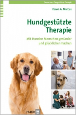 Książka Hundgestützte Therapie Dawn A. Marcus