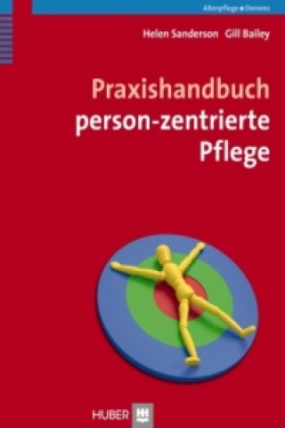 Książka Praxishandbuch person-zentrierte Pflege Helen Sanderson