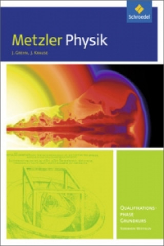 Carte Metzler Physik SII - Ausgabe 2014 für Nordrhein-Westfalen Joachim Grehn