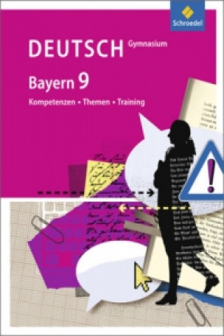 Kniha Kompetenzen - Themen - Training - Arbeitsbuch für den Deutschunterricht am Gymnasium in Bayern 