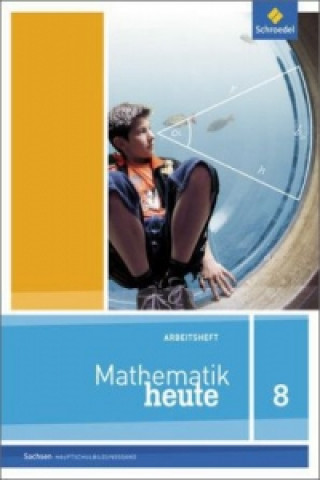 Könyv Mathematik heute - Ausgabe 2012 für Sachsen 