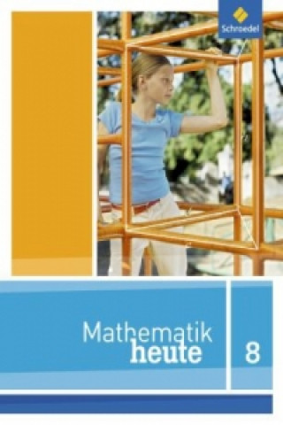 Książka Mathematik heute - Ausgabe 2012 für Niedersachsen 