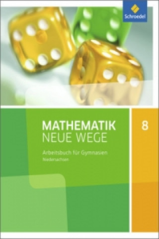 Kniha Mathematik Neue Wege SI - Ausgabe 2015 für Niedersachsen G9 Henning Körner