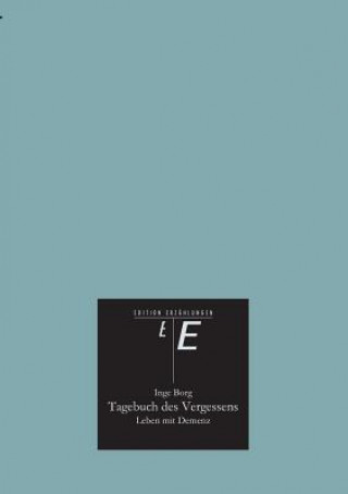 Книга Tagebuch des Vergessens Inge Borg