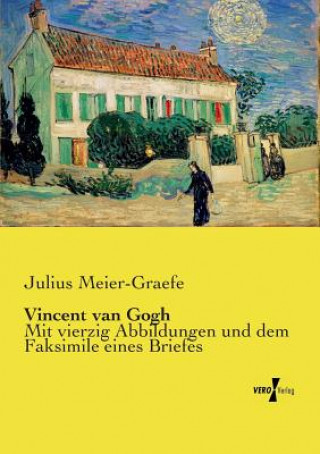 Kniha Vincent van Gogh Julius Meier-Graefe