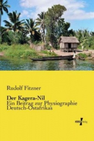 Knjiga Der Kagera-Nil Rudolf Fitzner