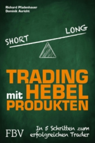 Kniha Trading mit Hebelprodukten Richard Pfadenhauer