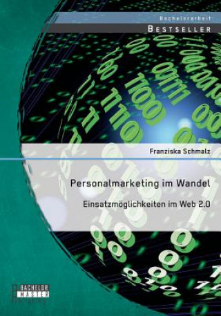 Könyv Personalmarketing im Wandel Franziska Schmalz